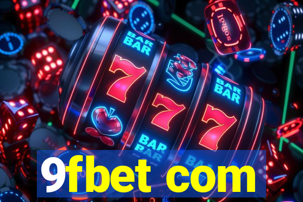 9fbet com
